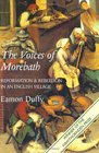The Voices of Morebath Reformation and Rebellion in an English Village