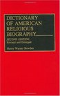 Dictionary of American Religious Biography Second Edition Revised and Enlarged