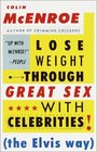 Lose Weight Through Great Sex with Celebrities  The Elvis Way