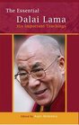 The Essential Dalai Lama His Important Teachings