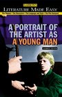 Literature Made Easy A Portrait of the Artist As a Young Man