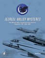 Jezreel Valley Mysteres The Mystere IVA in Israeli Air Force Service Squadron 109 19561968