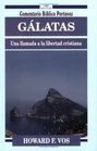 Galatas una llamada a la libertad cristiana Galatians A Call to Christian Liberty