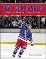 New York Rangers Greatest Moments and Players