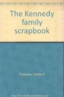 The Kennedy family scrapbook