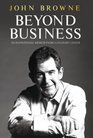 Beyond Business An Inspirational Memoir from a Visionary Leader
