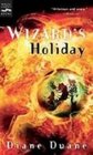 Wizard's Holiday (Young Wizards)