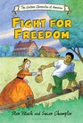 Fight for Freedom (Cartoon Chronicles of America)
