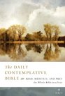 The Daily Contemplative Bible NRSV Read Meditate and Pray the Whole Bible in a Year