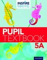 Inspire Maths Pupil Book 5A