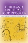 Child and Adult Care Food Program Aligning Dietary Guidance for All