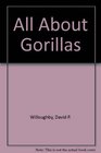 All About Gorillas