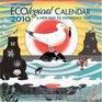 Ecological 2010 Calendar A New Way to Experience Time