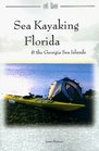 Sea Kayaking Florida  the Georgia Sea Islands