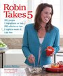 Robin Takes 5 500 Recipes 5 Ingredients or Less 500 Calories or Less for 5 Nights/Week at 500 PM