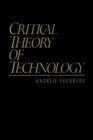 The Critical Theory of Technology