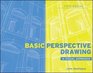 Basic Perspective Drawing A Visual Approach 5th Edition