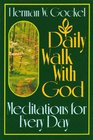 Daily Walk With God Meditations for Every Day