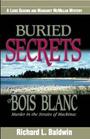 Buried Secrets of Bois Blanc Murder in the Straits of Mackinac