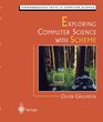 Exploring Computer Science with Scheme