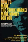 How to Make the Stock Market Make Money for You