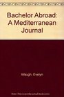 Bachelor Abroad A Mediterranean Journal