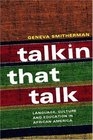 Talkin that Talk African American Language and Culture