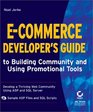 ECommerce Developer's Guide to Building Community and Using Promotional Tools