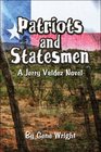 Patriots and Statesmen A Jerry Valdez Novel