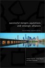 Successful Mergers Acquisitions and Strategic Alliances How to Bridge Corporate Cultures