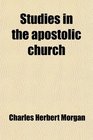 Studies in the apostolic church