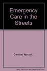 Emergency care in the streets