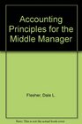 Accounting Principles for the Middle Manager