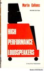 High performance loudspeakers