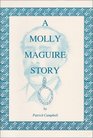 A Molly Maguire Story