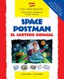 Space Postman/El Cartero Espacial EnglishSpanish Edition
