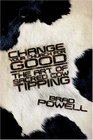 Change Your Church for Good The Art of Sacred Cow Tipping