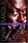 Dark Magus The Jekyll and Hyde Life of Miles Davis