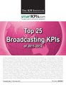 Top 25 Broadcasting KPIs of 20112012