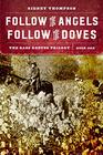 Follow the Angels, Follow the Doves (Bass Reeves Trilogy, Bk 1)