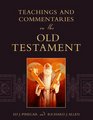 Teachings and Commentaries on the Old Testament