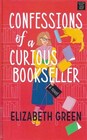 Confessions of a Curious Bookseller (Large Print)