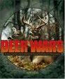 Deer Wars Science Tradition And the Battle over Managing Whitetails in Pennsylvania