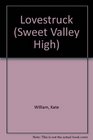 Lovestruck (Sweet Valley High)