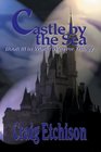 Castle by the Sea Book III in World Weaver Trilogy
