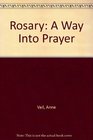 Rosary A Way Into Prayer