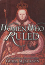 Women Who Ruled A Biographical Encyclopedia
