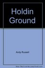 Holdin Ground