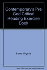 Contemporary's Pre Ged Critical Reading Exercise Book
