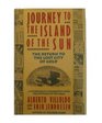 Journey to the Island of the Sun The Return to the Lost City of Gold